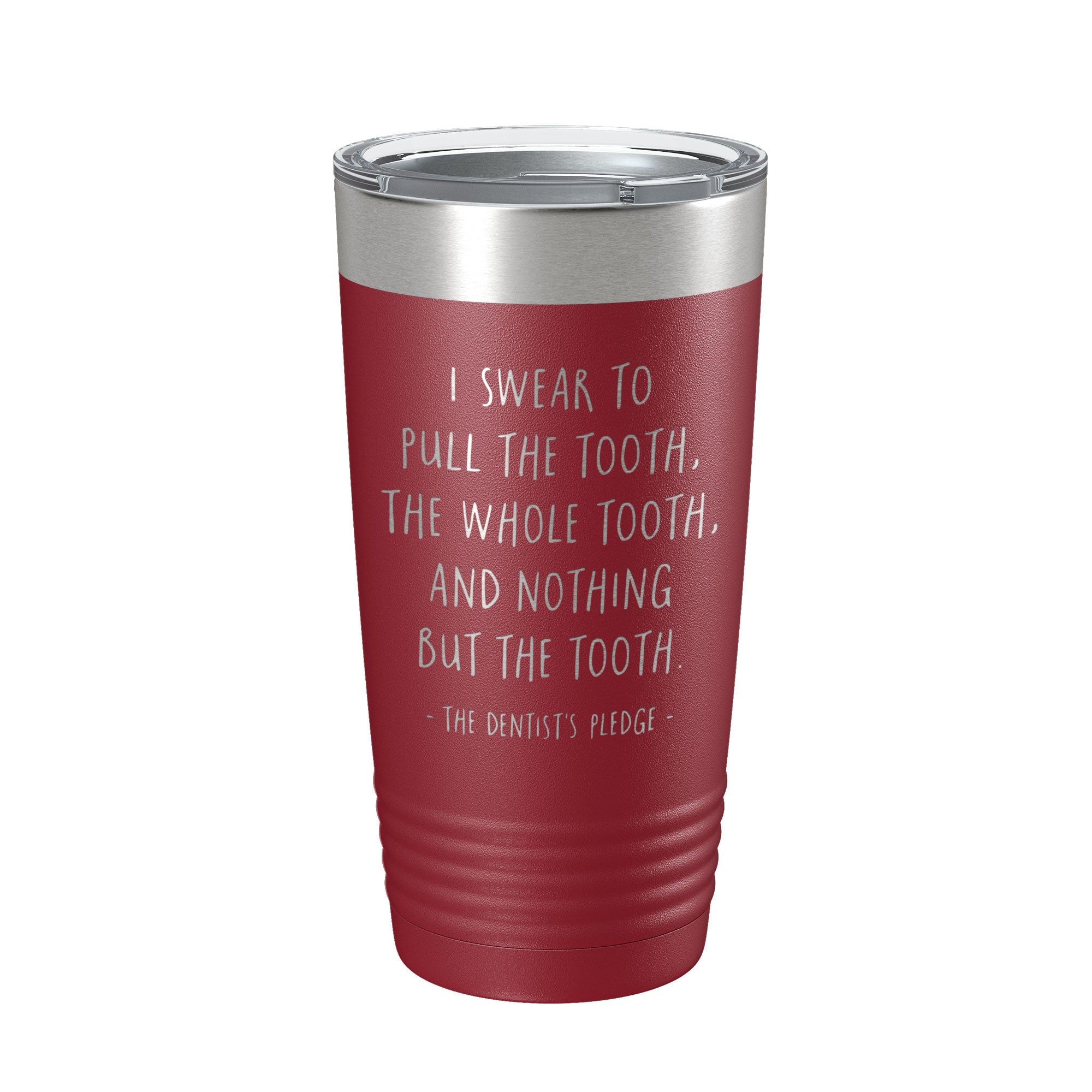 Dentist's Pledge Tumbler Travel Mug Insulated Laser Engraved Coffee Cup Funny Dentist Dental School Graduation Gift 20 oz