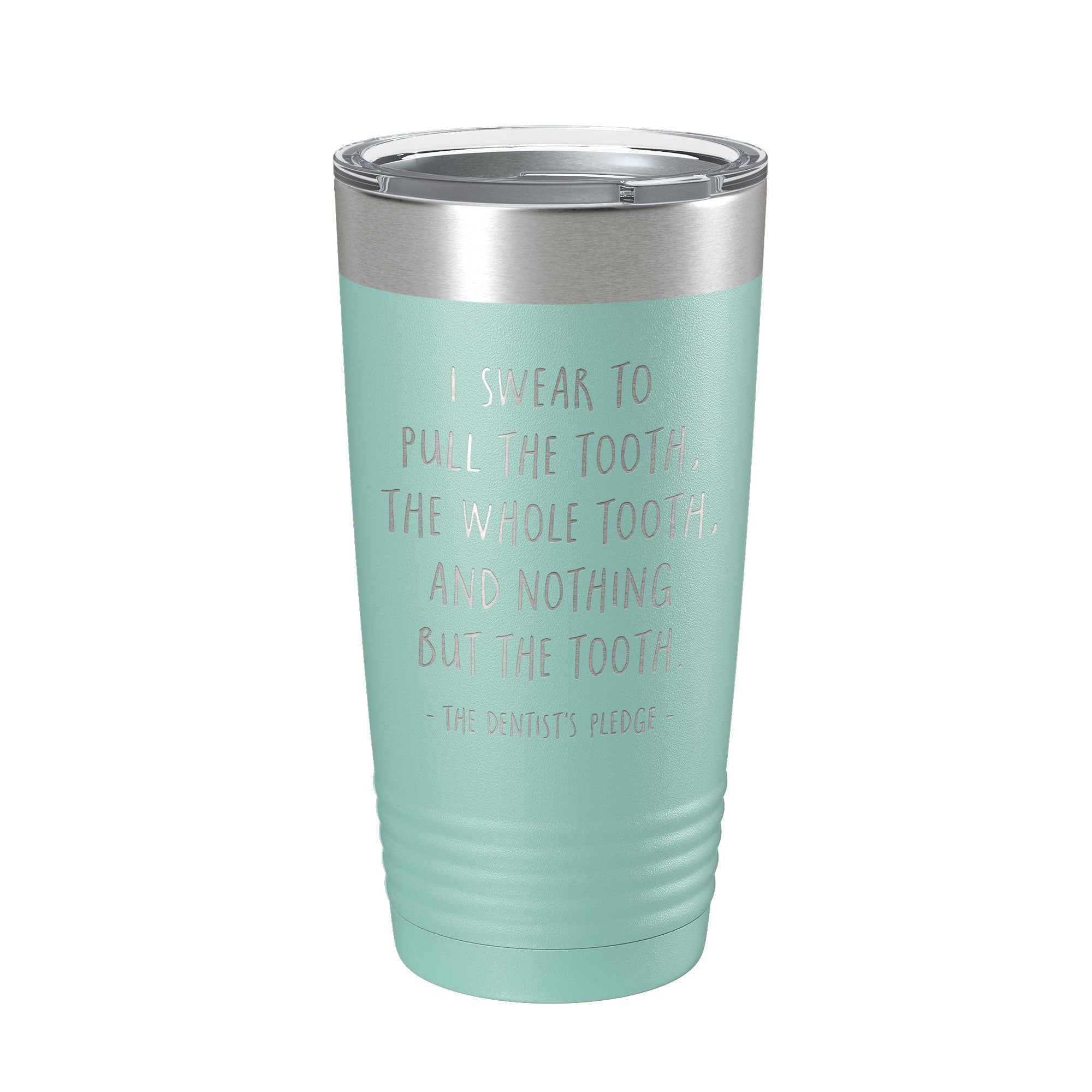 Dentist's Pledge Tumbler Travel Mug Insulated Laser Engraved Coffee Cup Funny Dentist Dental School Graduation Gift 20 oz